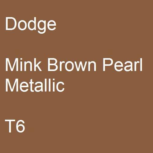 Dodge, Mink Brown Pearl Metallic, T6.